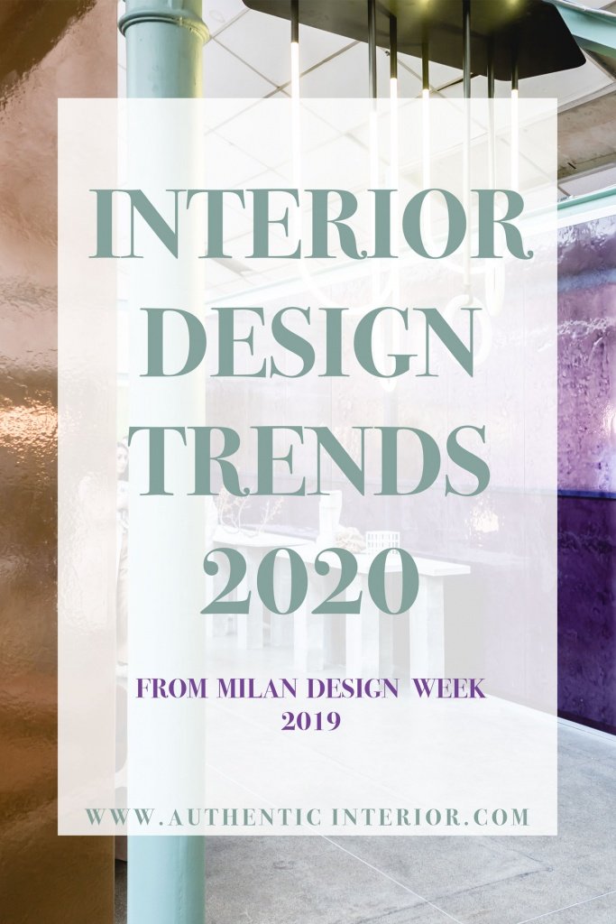 Interior Design Trends For 2020 and 2021 From Milan Design Week 2019 ...